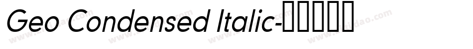 Geo Condensed Italic字体转换